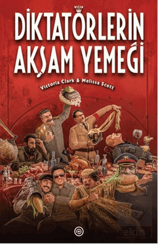 Diktatörlerin Akşam Yemeği