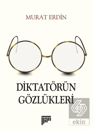 Diktatörün Gözlükleri