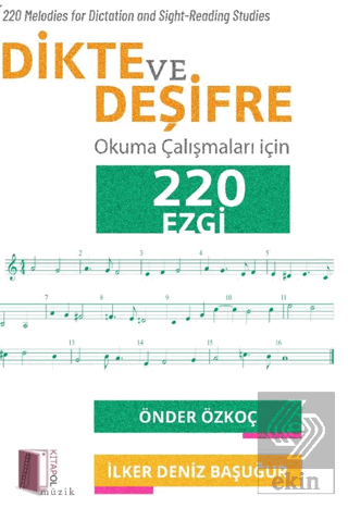 Dikte ve Deşifre Okuma Çalışmaları için 220 Ezgi