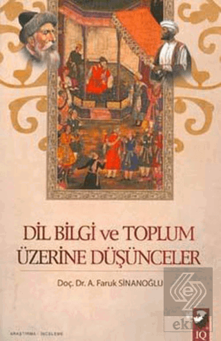 Dil Bilgi ve Toplum Üzerine Düşünceler