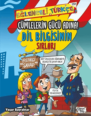 Dil Bilgisinin Sırları - Cümlelerin Gücü Adına!