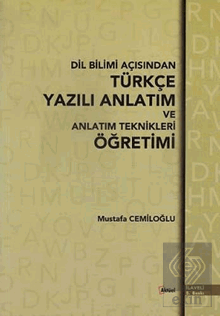 Dil Bilimi Açısından Türkçe Yazılı Anlatım ve Anla