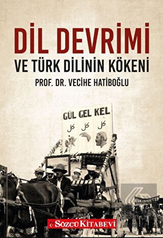 Dil Devrimi ve Türk Dilinin Kökeni