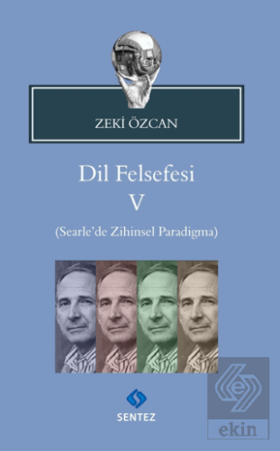 Dil Felsefesi 5 - Searle'de Zihinsel Paradigma