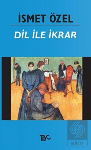 Dil ile İkrar (Osmanlıca-Türkçe)