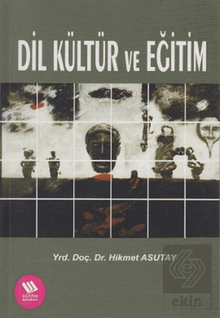 Dil Kültür ve Eğitim