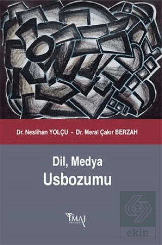 Dil, Medya Usbozumu