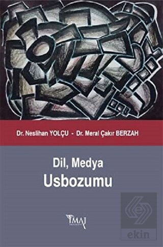 Dil, Medya Usbozumu