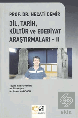 Dil, Tarih, Kültür ve Edebiyat Araştırmaları - 2