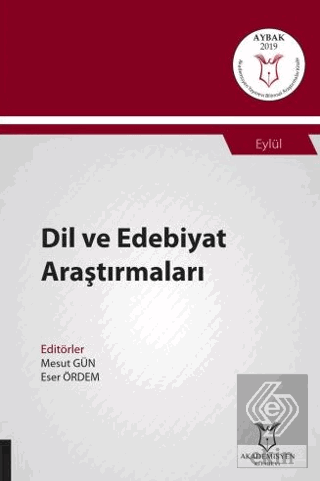 Dil ve Edebiyat Araştırmaları (AYBAK 2019 Eylül)