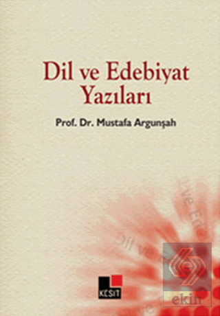 Dil ve Edebiyat Yazıları