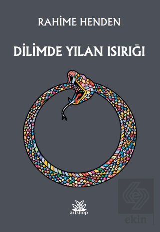 Dilimde Yılan Isırığı