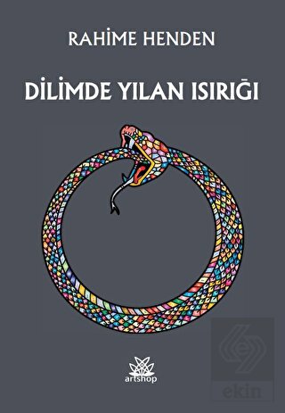 Dilimde Yılan Isırığı