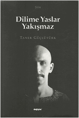 Dilime Yaslar Yakışmaz