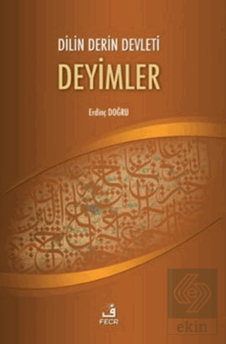 Dilin Derin Devleti Deyimler