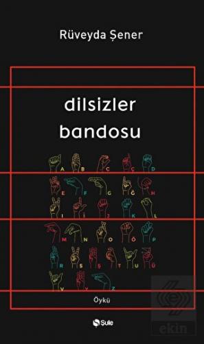 Dilsizler Bandosu