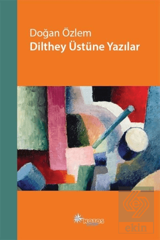 Dilthey Üstüne Yazılar