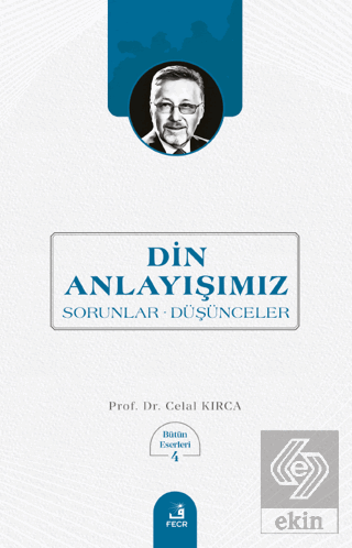 Din Anlayışımız