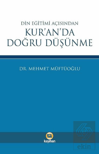 Din Eğitimi Açısından Kur'an'da Doğru Düşünme