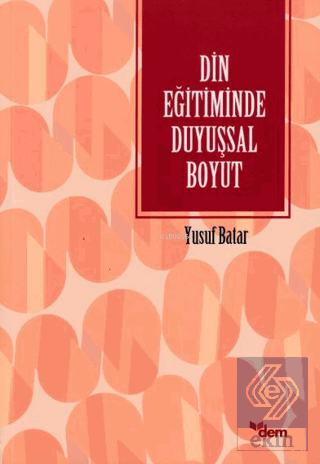 Din Eğitiminde Duyuşsal Boyut