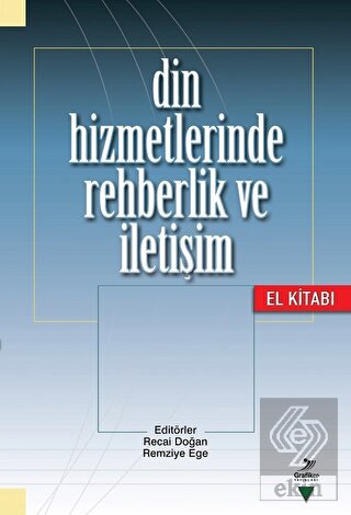 Din Hizmetlerinde Rehberlik ve İletişim El Kitabı