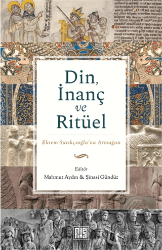 Din, İnanç ve Ritüel