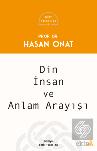 Din, İnsan ve Anlam Arayışı