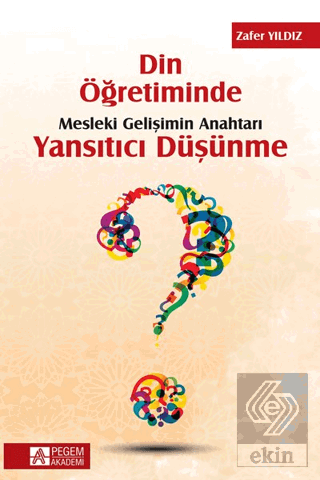 Din Öğretiminde Mesleki Gelişimin Anahtarı Yansıtı