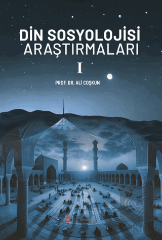 Din Sosyolojisi Araştırmaları - 1