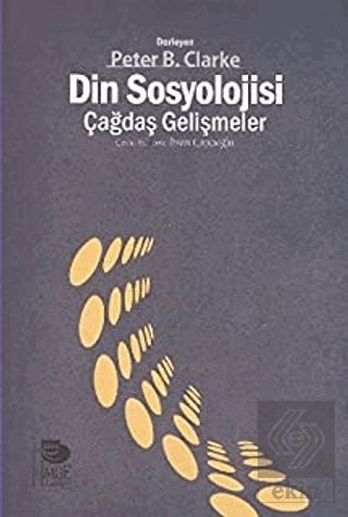 Din Sosyolojisi - Çağdaş Gelişmeler