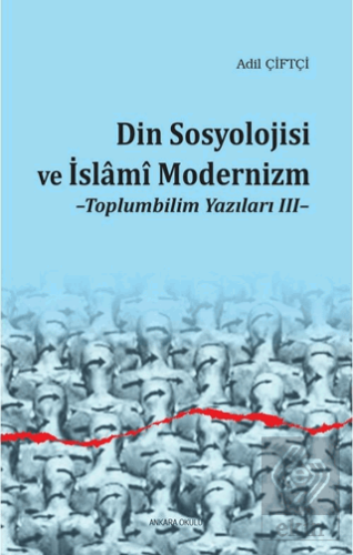 Din Sosyolojisi ve İslami Modernizm