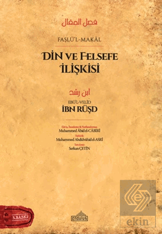 Din ve Felsefe İlişkisi - Faslü\'l-Makal