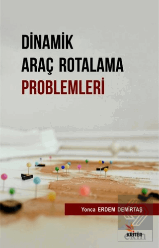 Dinamik Araç Rotalama Problemleri