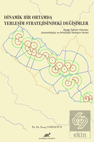 Dinamik Bir Ortamda Yerleşim Stratejisindeki Değiş