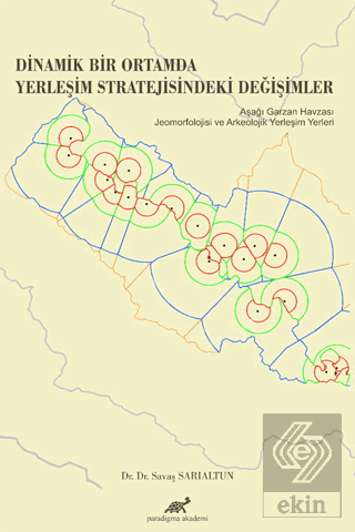 Dinamik Bir Ortamda Yerleşim Stratejisindeki Değiş