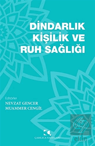 Dindarlık Kişilik ve Ruh Sağlığı