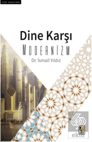 Dine Karşı Modernizm