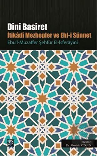 Dini Basiret - İtikadi Mezhepler ve Ehl-i Sünnet