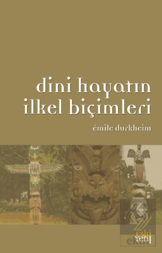 Dini Hayatın İlkel Biçimleri