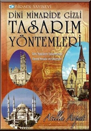 Dini Mimaride Gizli Tasarım Yöntemleri