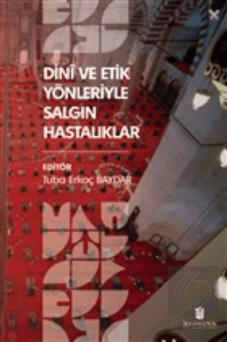 Dini ve Etik Yönleriyle Salgın Hastalıklar