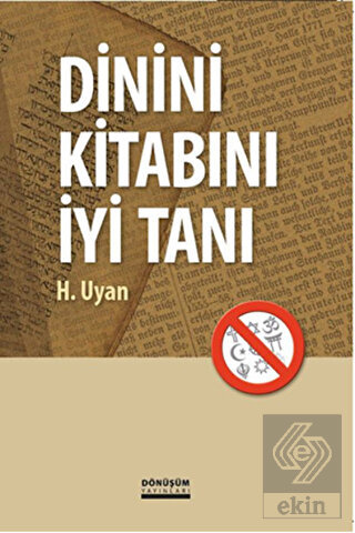 Dinini Kitabını İyi Tanı