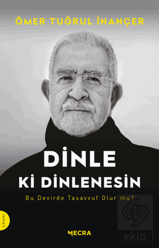 Dinle ki Dinlenesin