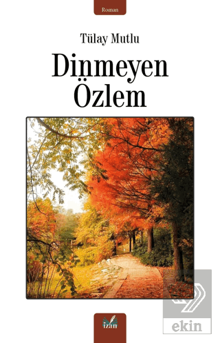 Dinmeyen Özlem