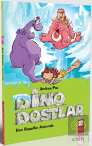 Dino Dostlar 4: Dev Buzullar Arasında