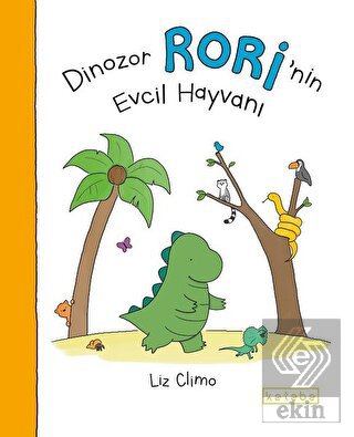 Dinozor Rori\'nin Evcil Hayvanı