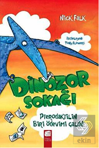 Dinozor Sokağı : Pterodaktilin Biri Ödevimi Çaldı!