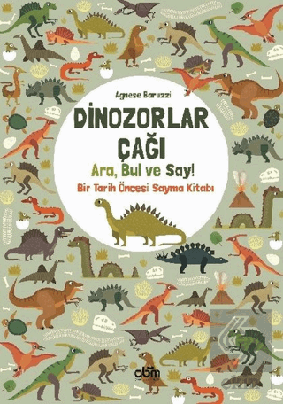 Dinozorlar Çağı: Ara, Bul ve Say!