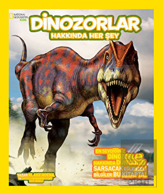 Dinozorlar Hakkında Her Şey