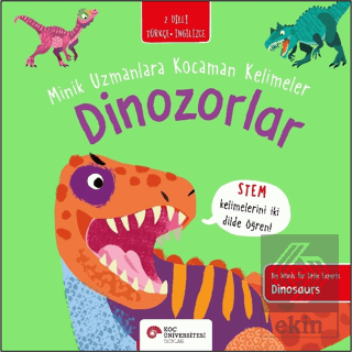 Dinozorlar - Minik Uzmanlara Kocaman Kelimeler